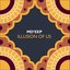 Illusion of us