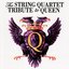 The String Quartet Tribute to Queen