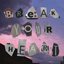 Break Your Heart