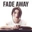 Fade Away - Single