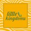 little kingdoms