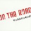 ON THE ROAD
