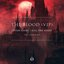 The Blood (VIP) [feat. Shadow Cliq]
