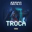 TROCA - Single