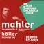 Mahler: Symphony No. 3 / Höller: Der Ewige Tag