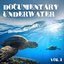 Documentary Underwater, Vol. 1