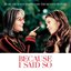 Because I Said So (Music From And Inspired By The Motion Picture)