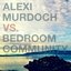 Alexi Murdoch vs. Bedroom Community