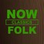NOW Folk Classics