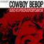 Cowboy Bebop OST