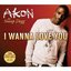 I Wanna Love You (Full Promo CDS)