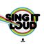 Sing It Loud - EP