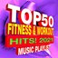 Top 50 Fitness & Workout Hits! 2021 Music Playlist