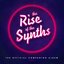 The Rise of the Synths EP 2 (The Official Companion Album)