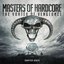 Masters Of Hardcore Chapter XXXIII (The Vortex Of Vengeance) CD1