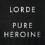 Pure Heroine [Extended]