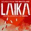 Laika: Sounds From the Wasteland