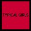 Typical Girls, Vol. 6
