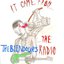 it came from the radio