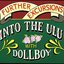 Further Excursions Into The Ulu With Dollboy