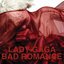 Bad Romance (Single)