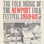 Folk Music of the Newport Folk Festival, Vol. 2