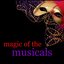 Magic Of The Musicals