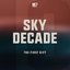 SKY DECADE - EP