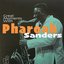 Great Moments With Pharoah Sanders