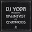 DJ Yoda Presents: Breakfast of Champions