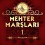 Mehter Marşları, Vol.1