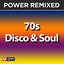 Power Remixed: 70's Disco & Soul