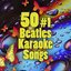 50 #1 Beatles Karaoke Songs