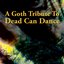 A Goth Tribute To Dead Can Dance