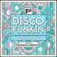 Disco Funkin', Vol. 5 (Curated by Kraak & Smaak)