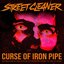 Curse of Iron Pipe