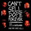 Can't Sell Dope Forever