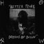 Demo II: Bitter Tears, Dreams of Dawn
