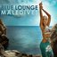 Blue Lounge Maledives