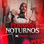 Perigos Noturnos