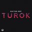 Turok E.P