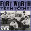 Fort Worth Teen Scene!, Vol. 1