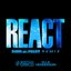 REACT (feat. Ella Henderson) [Sam Feldt Remix]