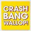 Crash Bang Wallop! WEB