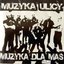 Muzyka ulicy - Muzyka dla mas vol.2