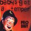 Baby's Got A Temper (Single)