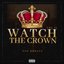 Watch The Crown, Vol. II
