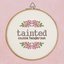 Tainted - Single