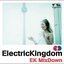 Electric Kingdom EK MixDown