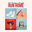 Run Home - EP